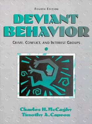Deviant Behavior: Crime, Conflict, and Interest... 0205193404 Book Cover