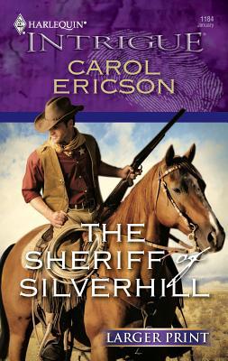 The Sheriff of Silverhill [Large Print] 0373745052 Book Cover