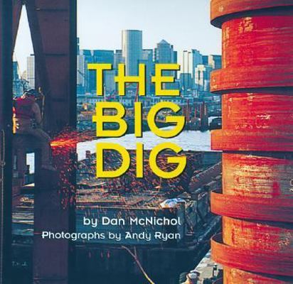 The Big Dig, The paperback edition 076073786X Book Cover