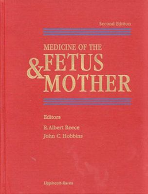 Medicine of the Fetus and Mother 0397518625 Book Cover
