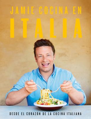 Jamie Cocina En Italia: Desde El Coraz?n de la ... [Spanish] 9502812158 Book Cover