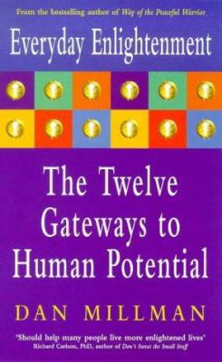 Everyday Enlightenment : Twelve Gateways to Hum... 0340695595 Book Cover