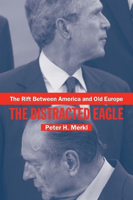 The Rift Between America and Old Europe: The Di... 0415359864 Book Cover