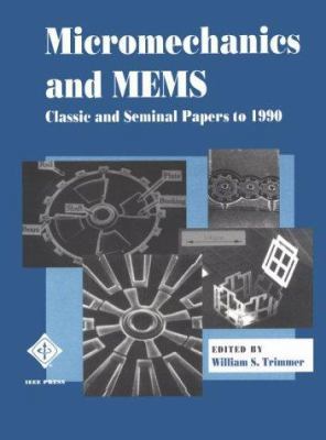 Micromechanics and Mems: Classic and Seminal Pa... 0780310853 Book Cover