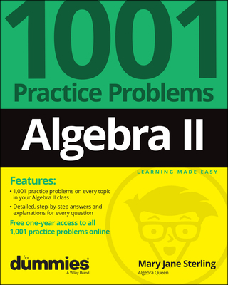 Algebra II: 1001 Practice Problems for Dummies ... 1119883563 Book Cover