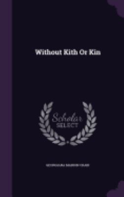 Without Kith Or Kin 1359116281 Book Cover