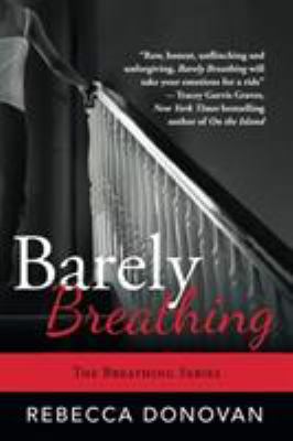 Barely Breathing 1477817174 Book Cover