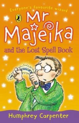 Mr Majeika and the Lost Spell Book 0141315369 Book Cover