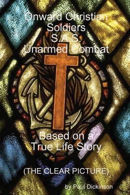 Christian Soldiers (S.A.S) Unarmed Combat 1447577140 Book Cover