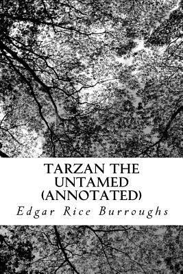 Tarzan the Untamed (Annotated) 1523490896 Book Cover