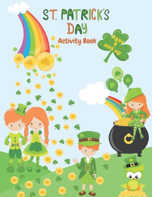 St. Patrick's Day Activity Book: Ages 4 and up B084Z82DLV Book Cover