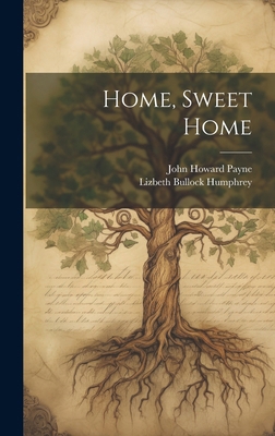 Home, Sweet Home 1020023015 Book Cover