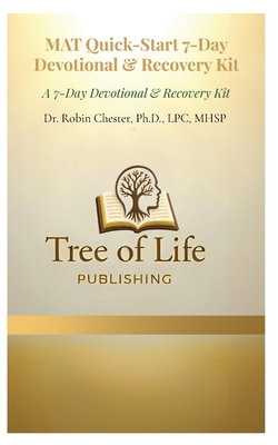 MAT Quick-Start 7-Day Devotional & Recovery Kit... B0GMY53GG1 Book Cover