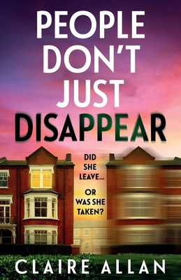 People Don't Just Disappear 1835334415 Book Cover
