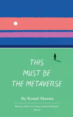 This Must Be The Metaverse B0FCSMWSJL Book Cover