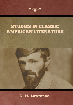 Studies in Classic American Literature 1636379249 Book Cover