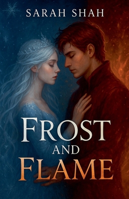 Frost and Flame B0FY2441T8 Book Cover