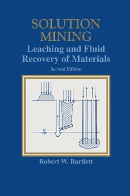 Solution Mining: Leaching and Fluid Recovery of... 1138996386 Book Cover