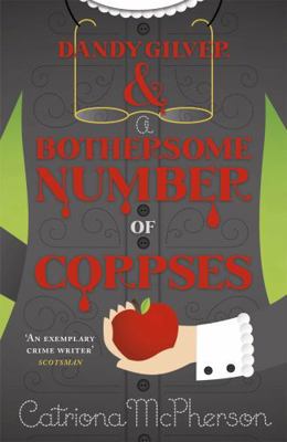 Dandy Gilver and a Bothersome Number of Corpses... 1444731874 Book Cover