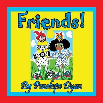 Friends! [Large Print] 1614773572 Book Cover