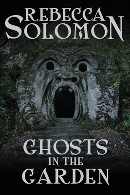 Ghosts in the Garden B0CD95BSF3 Book Cover
