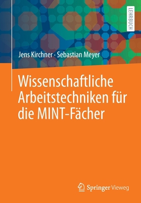 Wissenschaftliche Arbeitstechniken Für Die Mint... [German] 365833911X Book Cover