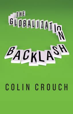 The Globalization Backlash 1509533761 Book Cover