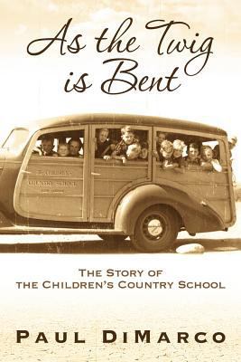 As the Twig Is Bent: The Story of the Children'... 1457508729 Book Cover