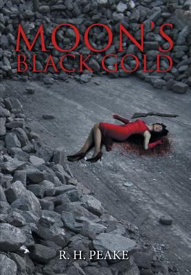 Moon's BLACK GOLD 1947938339 Book Cover