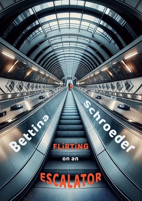 Flirting on an Escalator 1911232568 Book Cover