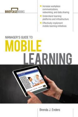 Manager's Guide to Mobile Learning 0071811478 Book Cover