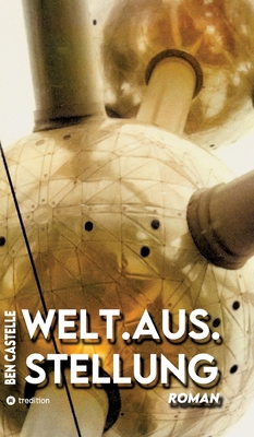 Welt.Aus.Stellung [German] 3384713389 Book Cover