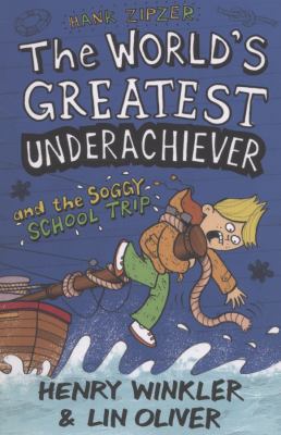 The World's Greatest Underachiever and the Sogg... 1406340529 Book Cover