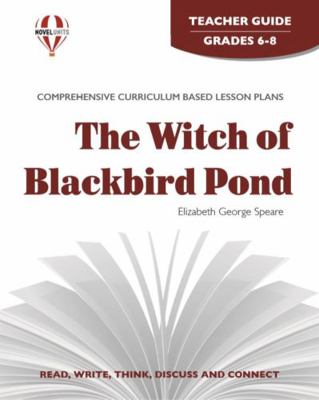 Witch of Blackbird Pond - Teacher Guide by Nove... 1561372463 Book Cover