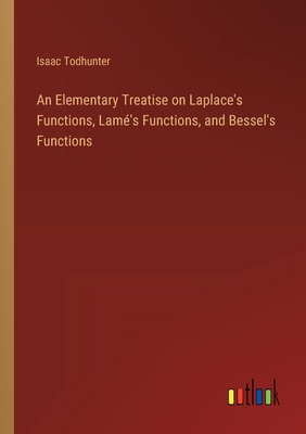 An Elementary Treatise on Laplace's Functions, ... 3385362636 Book Cover