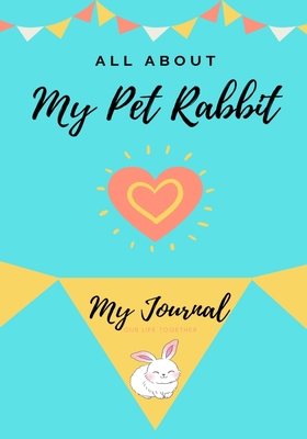 About My Pet: My Pet Journal 1922453935 Book Cover