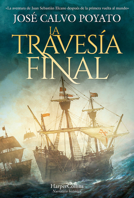 La Travesía Final (the Final Journey) [Spanish] 8418623411 Book Cover