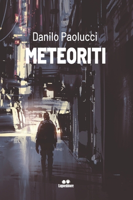 Meteoriti [Italian] B0BJTLHXJP Book Cover