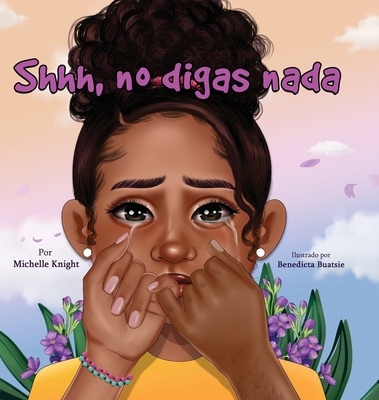 Shhh... No Digas Nada [Spanish] 1956911235 Book Cover