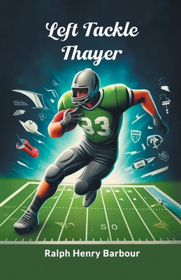 Left Tackle Thayer 9364284577 Book Cover