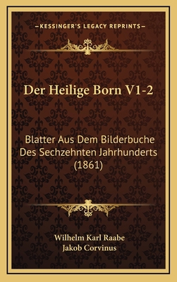 Der Heilige Born V1-2: Blatter Aus Dem Bilderbu... [German] 1167971752 Book Cover