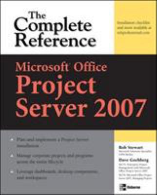 Microsoft(r) Office Project Server 2007: The Co... 0071485996 Book Cover