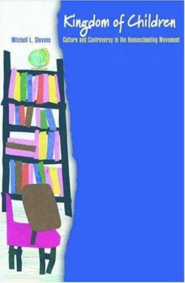 Kingdom of Children: Culture and Controversy in... 0691058180 Book Cover