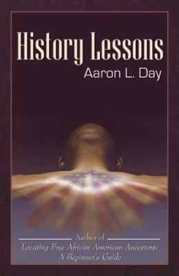 History Lessons 0741424436 Book Cover