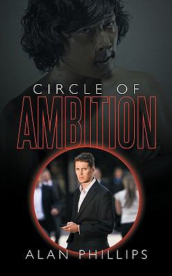 Circle of Ambition: Revenge Is Not Always Sweet 1452001596 Book Cover
