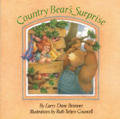 Country Bear's Surprise 1563976749 Book Cover