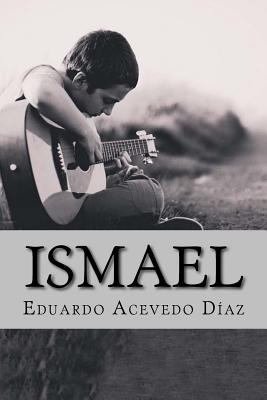 Ismael [Spanish] 153727743X Book Cover