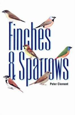 Finches & Sparrows : An Identification Guide 0691034249 Book Cover