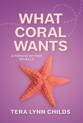 What Coral Wants 1946345083 Book Cover
