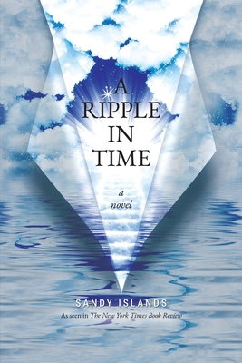A Ripple in Time B0FQCMNSDJ Book Cover